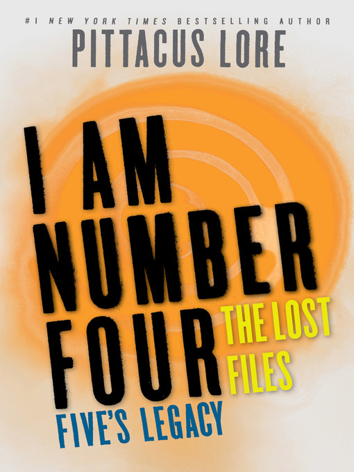 Title details for Five's Legacy by Pittacus Lore - Available